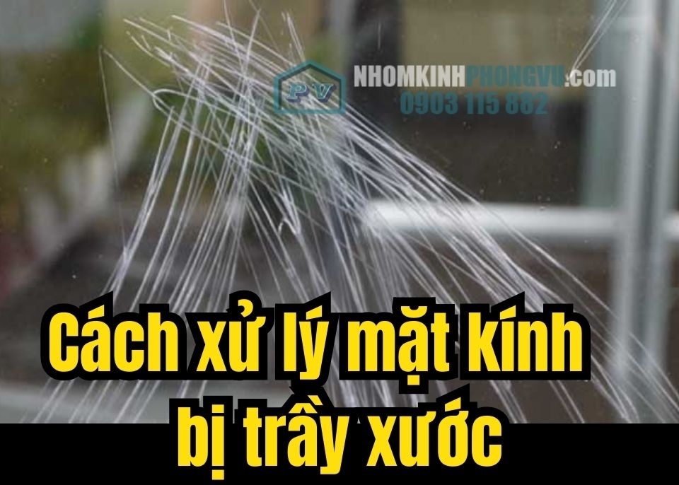 Cách xử lý mặt kính cường lực vị trầy xước đơn giản chỉ trong 5 phút